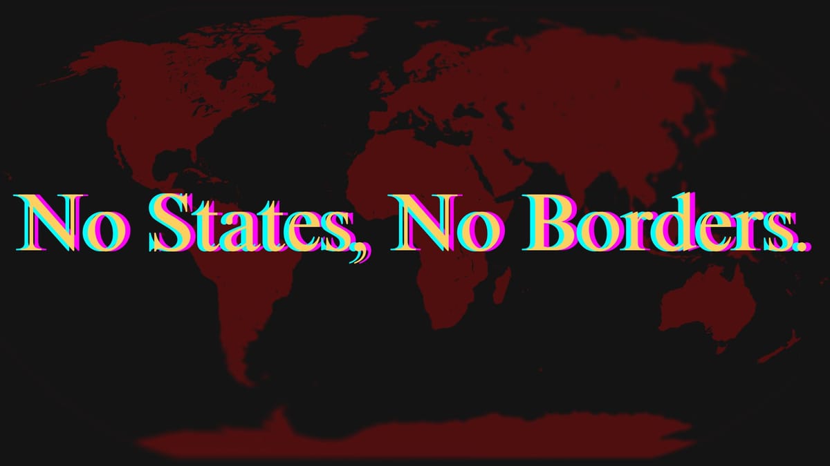 The Illusion of State Borders and Discrimination Against Stateless Persons: One of Many Reasons We Don't Need the State