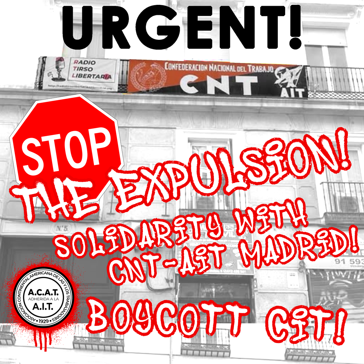 Stop the expulsion! Solidarity with CNT-AIT Madrid! Boycott CIT!