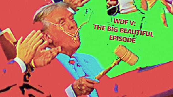 The Big Beautiful Episode (WDF5)