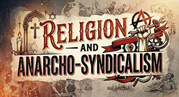 Religion and Anarcho-Syndicalism